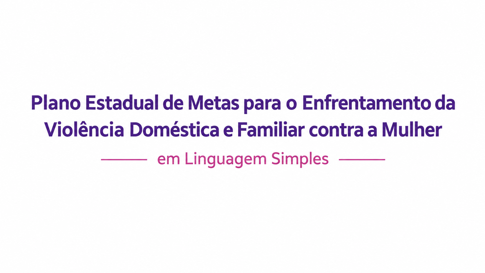 Plano Estadual de Metas